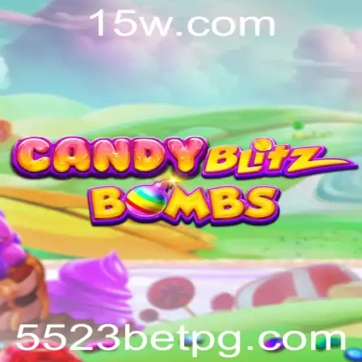 CandyBlitzBombs: Um Guia Completo com Destaque para '5523 bet'