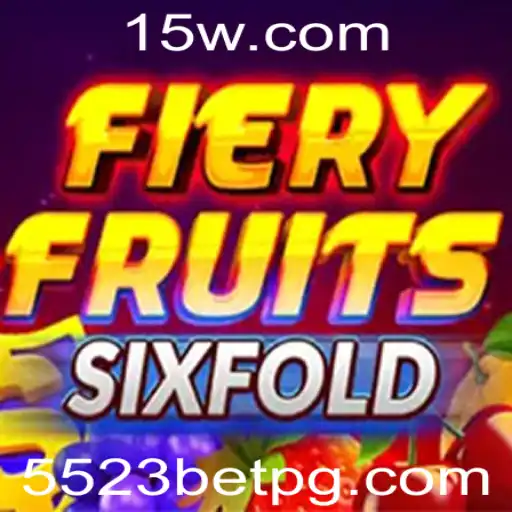 FieryFruitsSixFold: Explorando o Mundo das Apostas Online com 5523 Bet