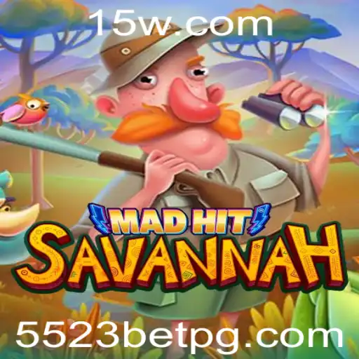 MadHitSavannah: A Venturous Game Experience with 5523 Bet