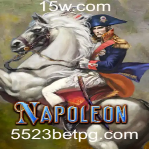 Descubra o Fascinante Mundo de Napoleon: O Jogo de Estratégia e Aposta 5523