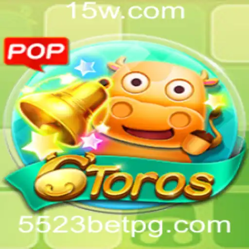 6Toros: Explorando o Jogo e a Estratégia '5523 Bet'